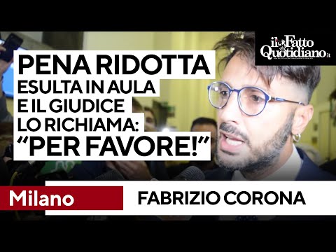 Pena ridotta per Corona, lui esulta in Aula e il giudice lo richiama: "Per favore!"