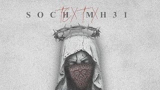 TEXT X - MH 31 ( official audio ) SOCH