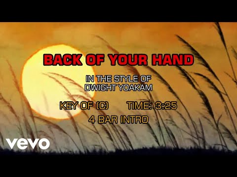 Dwight Yoakam – Back Of Your Hand (Karaoke)