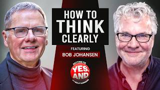 How to Make Decisions When You Can't Trust the Facts: Futurist Bob Johansen
