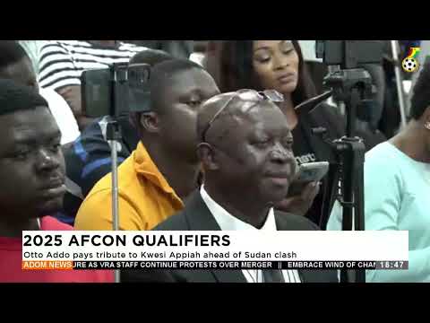 Otto Addo pays tribute to Kwesi Appiah ahead of Sudan clash -  Adom TV Evening News (04-10-24)