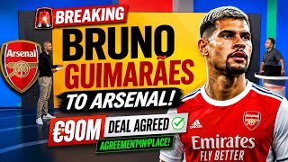 🚨 BREAKING: BRUNO GUIMARÃES TO ARSENAL! €90M DEAL AGREED — AGREEMENT IN PLACE! 🔴⚪