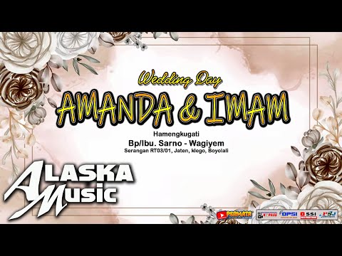 🔴#liveB2 ALASKA Music | Wedding AMANDA & IMAM - Serangan Klego 25/06/25 | #luthfi_mua | PERMATA HDB2