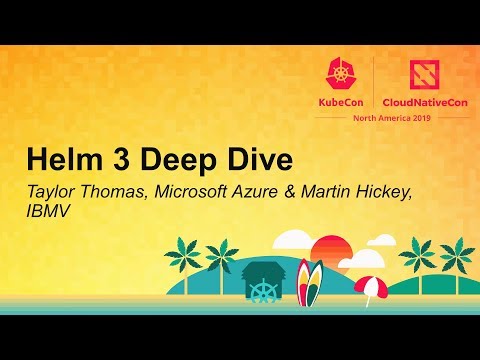 Helm 3 Deep Dive