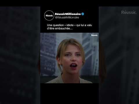 Une question idiote qui lui a fallu d’être embauchée #business #film #motivation #entrepreunariat