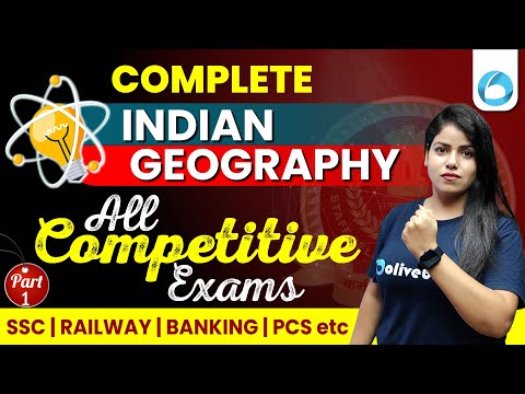 Complete Indian Geography for All Competitive Exams | SSC, Railway, Banking, PCS.. | By Chhavi Ma'am