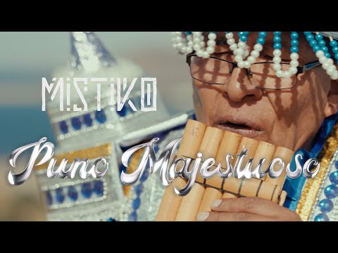 GRUPO MISTIKO - Puno Majestuoso (Video Oficial)