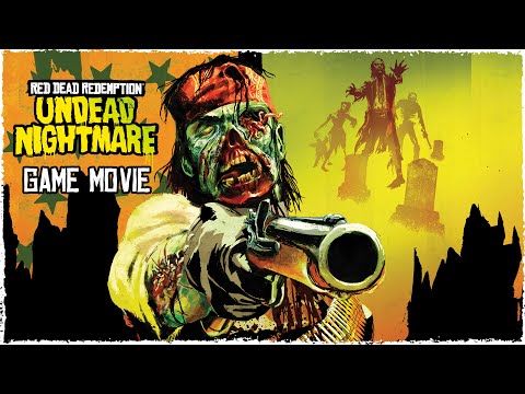 Red Dead Redemption Undead Nightmare - Game Movie