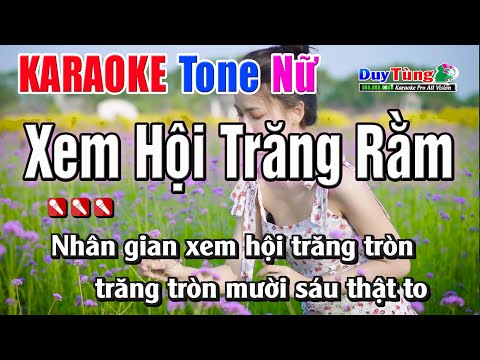 Karaoke || Xem Hội Trăng Rằm – Tone Nữ || Nhạc Sống Duy Tùng