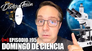 DOMINGO de CIENCIA EPISODIO 195