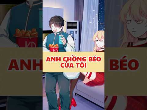 Anh chồng béo của tôi - P17 I Đại Hồ Tún. #animation #hoathinh #hotun