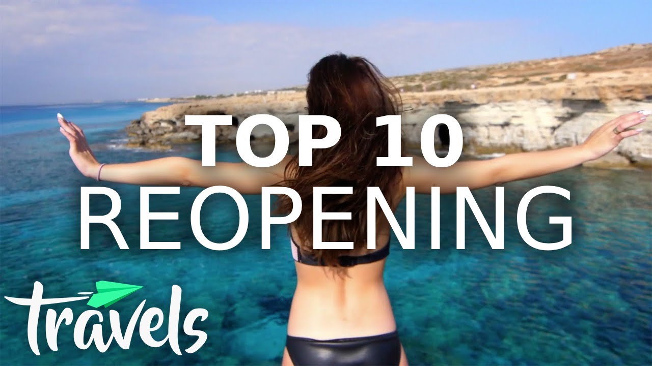 Top 10 Countries Opening for Travel This Summer
