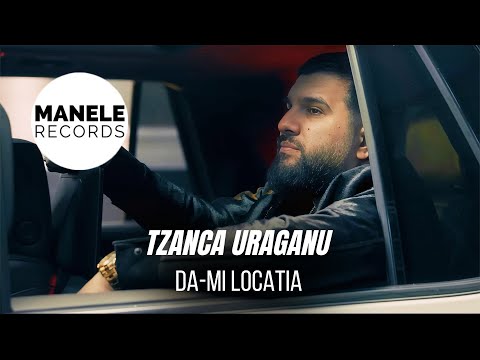 Mix - Tzanca Uraganu - DA-MI LOCATIA | Manele Records 2025