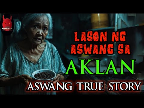 Lason Ng Aswang Sa Aklan | Aswang True Story