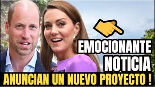 EMOCIONANTE NOTICIA! EL PRÍNCIPE WILLIAM Y LA PRINCESA KATE ANUNCIAN UN NUEVO PROYECTO ! ULTIMA HORA