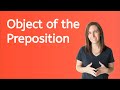 Exploring Objects of the Preposition