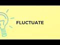 Understanding the Concept of Fluctuation