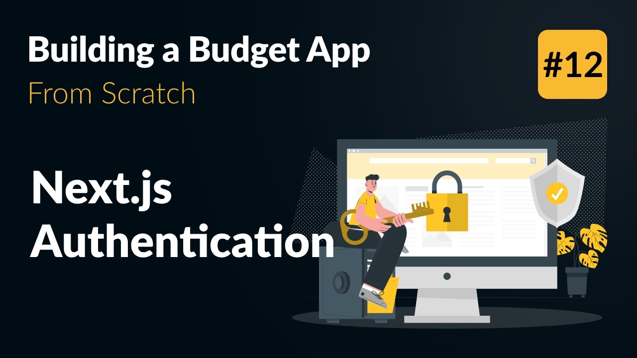 Next.js Authentication 👨‍💻 Develop an App from Scratch (Part 12) video thumbnail