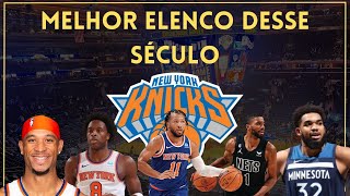Como está o time do Knicks para temporada 2024-2025!