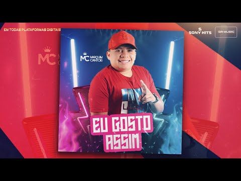 Marquim Cantor - Eu Gosto Assim