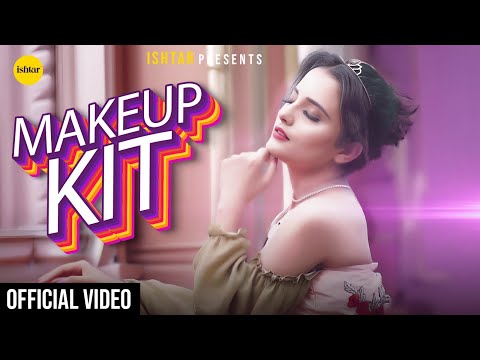 Makeup Kit - Official Music Video | Shiva Choudhary | New Haryanvi Song