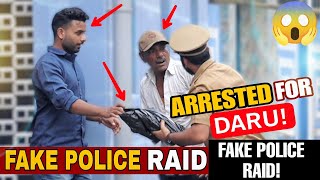 Arrested People For Selling Daru Prank! || MOUZ PRANK