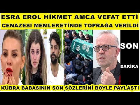 Esra Erol'da Hikmet amca son yolculuğa uğurlandı Kübra Abdullah cenazeye alınmadı Trabzon kavga şok