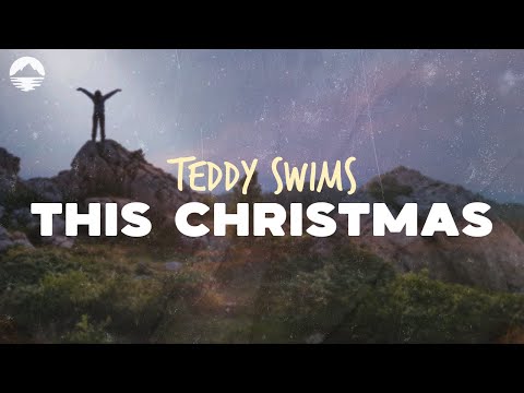 Teddy Swims - This Christmas | Lyrics