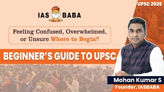 Starting your UPSC journey? Feeling confused, overwhelmed, or unsure where to begin? | IASBABA