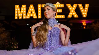 Um sonho realizado! FESTA DE 15 ANOS DA MAITÊ CATUNDA #maitexv