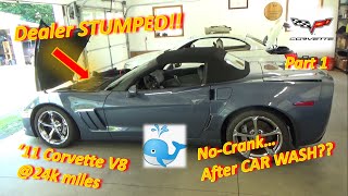 (Pt 1) Corvette STUMPS Dealer: No-Crank After CAR WASH?? (PHAD New Year 2025)
