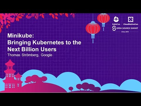 Minikube: Bringing Kubernetes to the Next Billion Users
