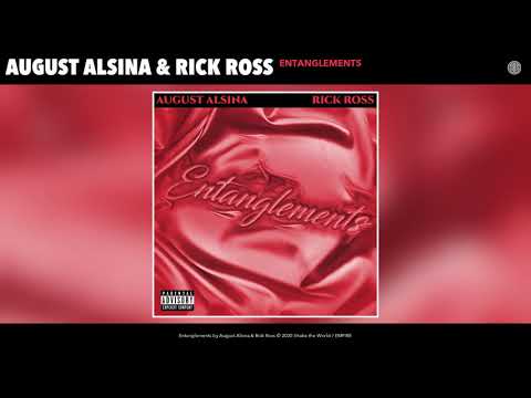 August Alsina & Rick Ross - Entanglements (Audio)