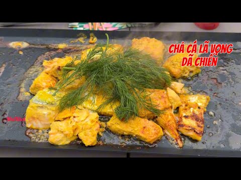Làm CHẢ CÁ LÃ VỌNG dã chiến thơm ngon ăn tối ở nhà mẹ chồng.