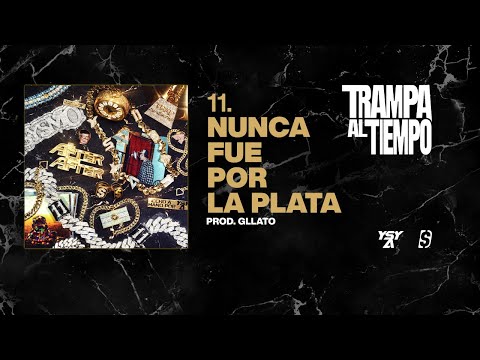 11 - YSY A - NUNCA FUE POR LA PLATA (PROD. GLLATO)