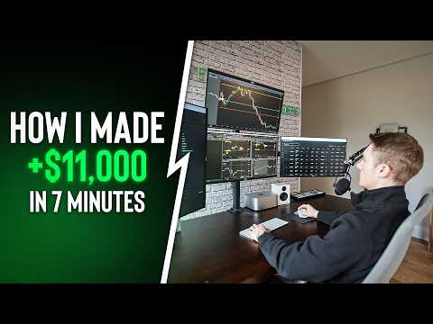 How I Made $11k in 7 Minutes Trading