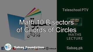 Math 10 Bisectors of Chords of Circles