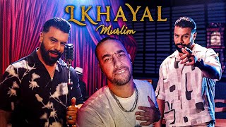 Muslim - Lkhayal مسلم ـ الخيال reaction