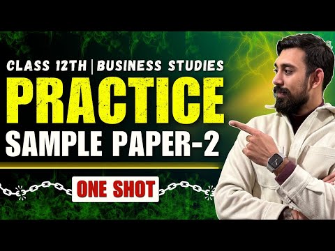 Sample paper 2 | Business Studies | Boards 2025 | Must Watch