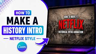 How To Make a Netflix Style Intro Animation in Canva
