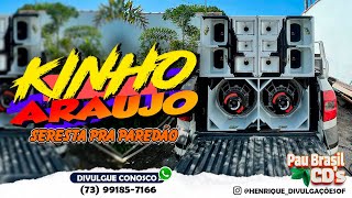 SERESTA PRA PAREDÃO - KINHO ARAUJO - SETEMBRO 2K25 CD ALTA QUALIDADE - MÉDIO PRESSÃO MAXIMA