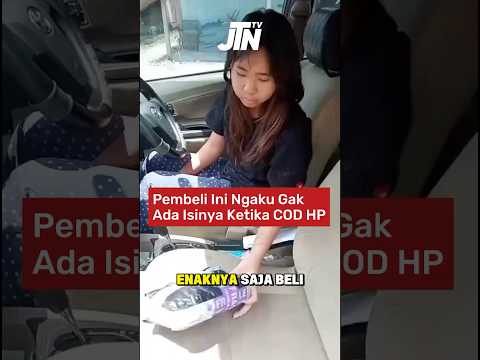 Pembeli Ini Ngaku Gak Ada Isinya Ketika COD HP