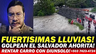 FUERTISIMAS LLUVIAS ! RIOS COMIENZAN A SALIRSE AHORITA EL SALVADOR ! ULTIMA HORA !