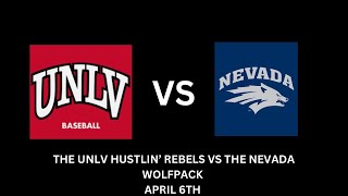 UNLV Hustlin' Rebels VS Nevada Wolfpack (April 6th)