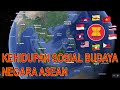 Kehidupan Sosial Budaya ASEAN
