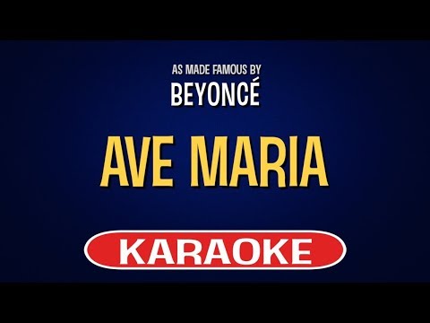 Beyonce – Ave Maria (Karaoke Version)