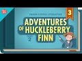 Understanding 'The Adventures of Huckleberry Finn'