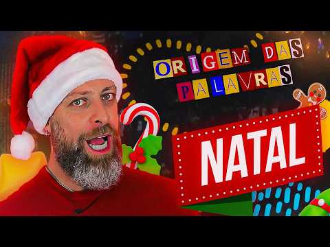 Qual é a origem da palavra: NATAL [Professor Noslen]