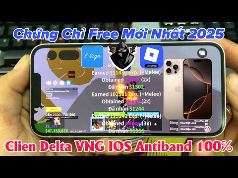 Hướng Dẫn Cài Esign IOS Free Không Cần Reset Máy - Cách Cài Delta VNG IOS Antiband 100% V2.677