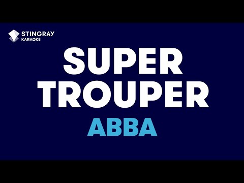 ABBA – Super Trouper (Karaoke with Lyrics)